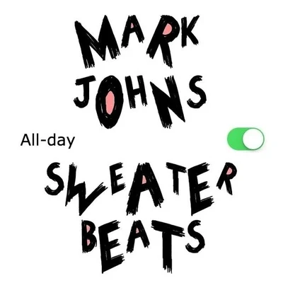 All Day 專輯 Sable/Mark Johns