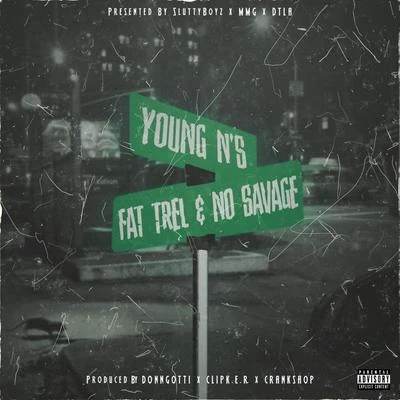 Fat Trel Young Ns