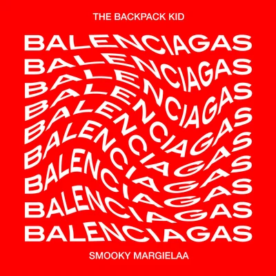 Balenciagas (feat. Smooky MarGielaa) 专辑 Smooky MarGielaa/Tank God