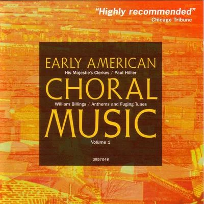 early American choral music Vol. 1: anthem San DFU過ing tunes by William Billings 專輯 Paul Hillier