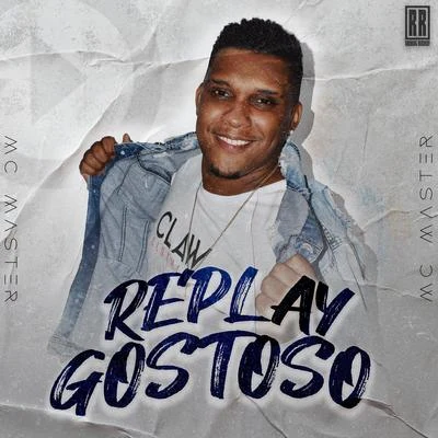 Replay Gostoso 專輯 Jonathan Costa/Mc Master