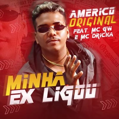 Minha Ex Ligou 專輯 Americo Original