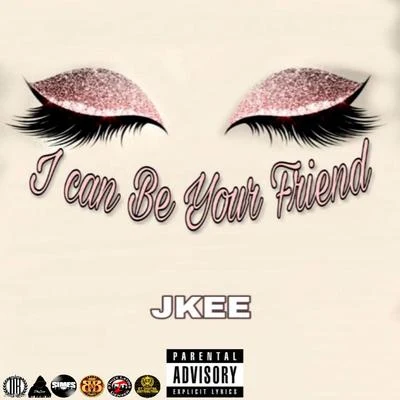 I Can Be Your Friend 專輯 Simes Carter/Jkee