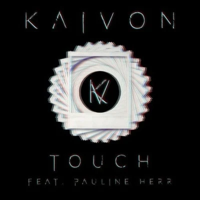 Touch 專輯 Kaivon