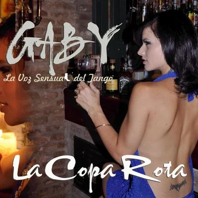 La Copa Rota 专辑 Gaby/Justin Tremaine/HENAO