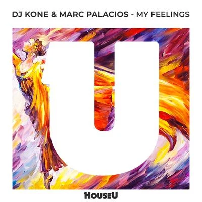 My Feelings 專輯 Dj Kone