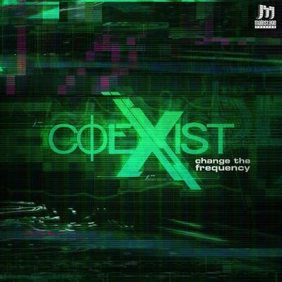 Change the Frequency 專輯 COEXIST