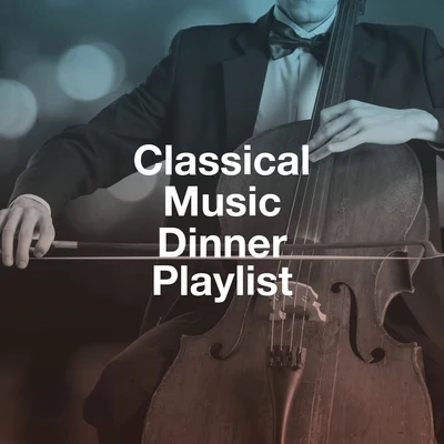 Classical Study Music Classical Music Dinner Playlist