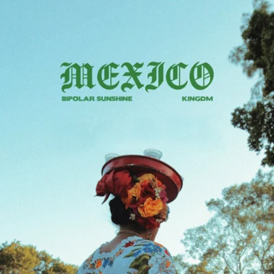 Mexico 专辑 Afgan/Bipolar Sunshine/B.I