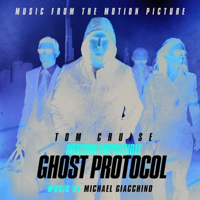 Marshall BowenMichael Giacchino Mission:Impossible - Ghost Protocol (Music From The Motion Picture)