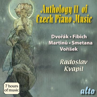 Czech Piano Anthology Vol. II Dvorak, Fibich, Martinu, Smetana, Vorisek) 专辑 Josef Palenicek/Radoslav Kvapil/Stanislav Apolín/Sasa Vectomov