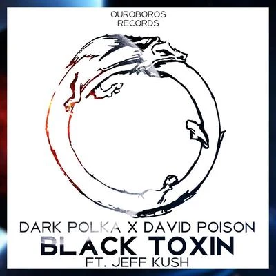 Black Toxin 專輯 Dark PolKa