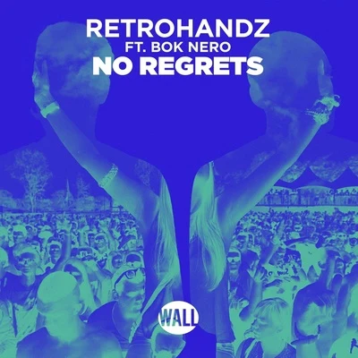 No Regrets 專輯 Retrohandz