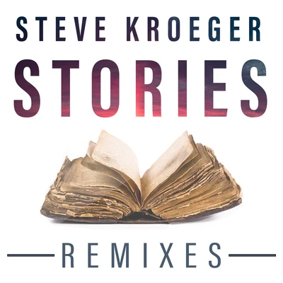 Stories (Remixes) 專輯 Vino/Steve Kroeger/KLARA