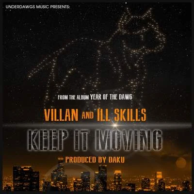 Keep it Moving 专辑 Neno/Villan/Ill Skills