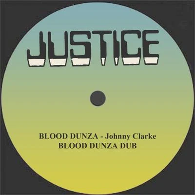 Blood Dunza and Dub 12 Version 专辑 Johnny Clarke