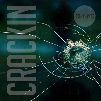 Crackin (Original Mix) 專輯 Dnnyd