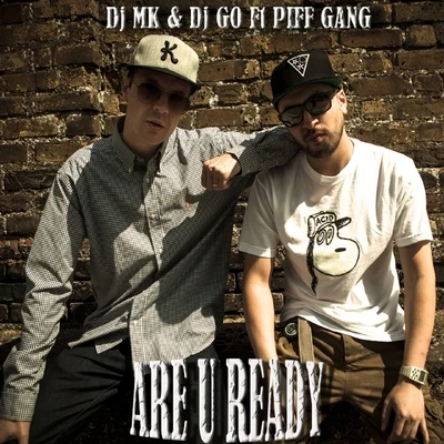 Are You Ready 专辑 Dj Go/DJ MK/Scrufizzer/Lunar C