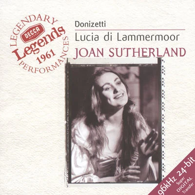 Donizetti: Lucia di Lammermoor (2 CDs) 專輯 Dame Joan Sutherland