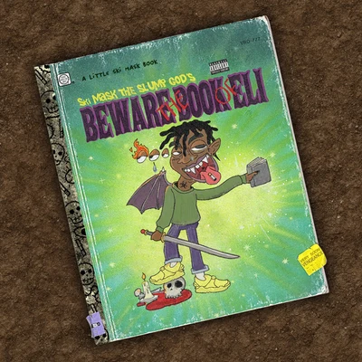 BEWARE THE BOOK OF ELI 專輯 Ill Chris/Ski Mask TheSlumpGod