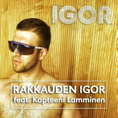 Rakkauden Igor 專輯 Igor/HuuxX