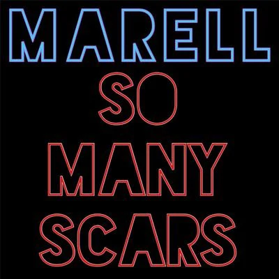 So Many Scars 專輯 Yves De Lacroix/Marell