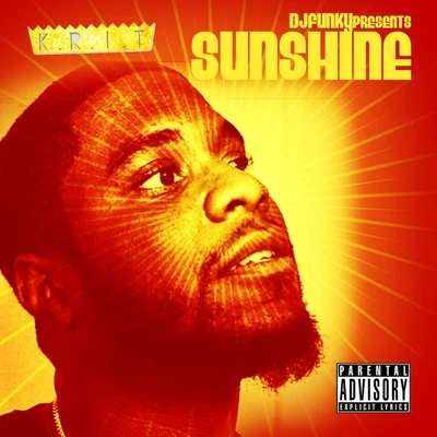 Sunshine 專輯 Big K.R.I.T./Hermitude/Mataya/Young Tapz