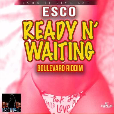 Ready N Waiting 專輯 Esco