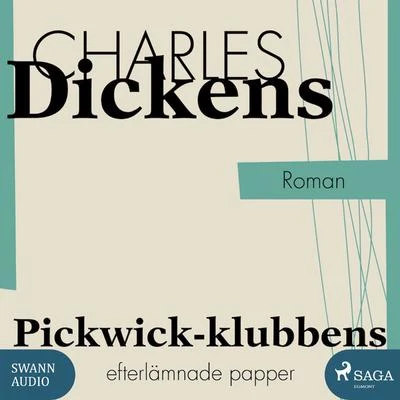 Pickwick-klubbens efterlämnade papper (oförkortat) 专辑 Michael Troy/Bookstream Audiobooks/Charles Dickens