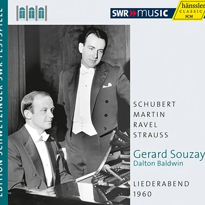 Vocal Recital: Souzay, Gerard - SCHUBERT, F.MARTIN, F.RAVEL, M.STRAUSS, R. (Schwetzinger Festspiele Edition, 1960) 专辑 Gérard Souzay