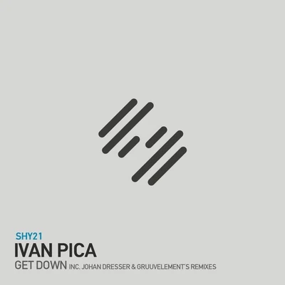 Get Down 專輯 Tini Garcia/Ivan Pica/Vlada Asanin/Stephane K/Alex Denne