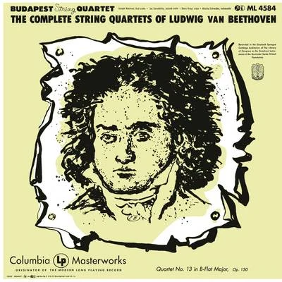 Beethoven: String Quartet No. 13 in B-Flat Major, Op. 130 专辑 Budapest String Quartet