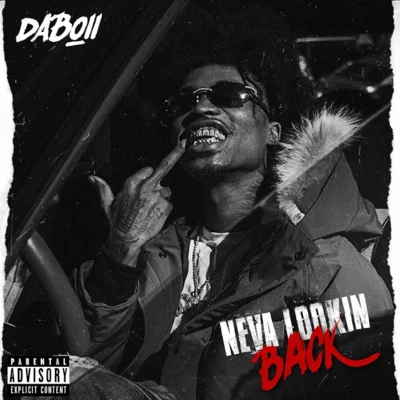 Neva Lookin Back 专辑 Snap Dogg/DaBoii