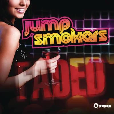 Faded 專輯 Jump Smokers