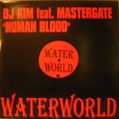 DJ Kim Feat. Mastergate "Human Blood" 專輯 DJ Kim