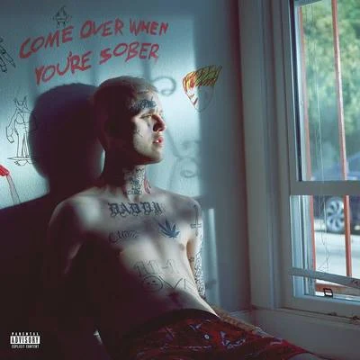 Come Over When Youre Sober, Pt. 2 (Bonus) 專輯 Lil Peep