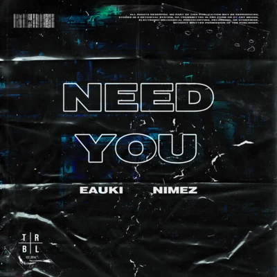 Need You 专辑 Nimez/Rome B!