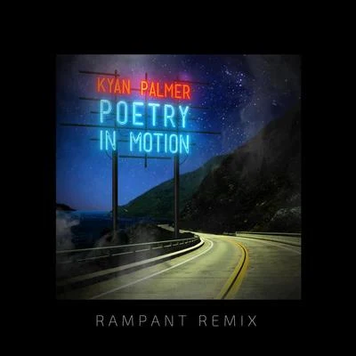 Poetry in Motion (RAMPANT Remix) 專輯 Kyan Palmer/nicopop.