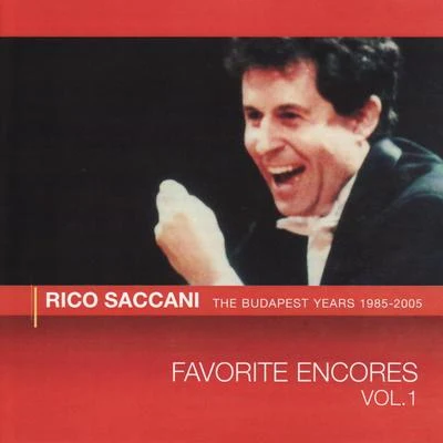 Rico SaccaniPeter KelenLajos MillerGiacomo PucciniIlona Tokody Favorite Encores, Vol. 1