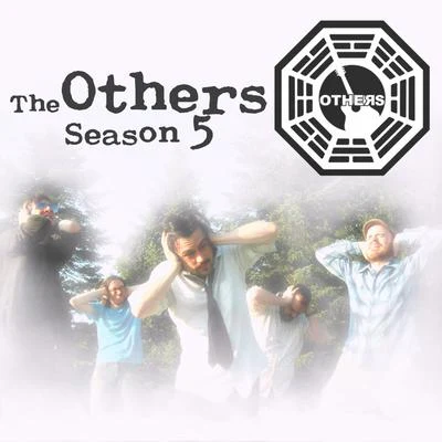 The Others Season 5