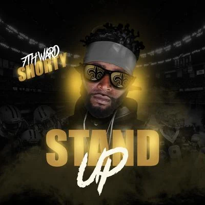 Stand Up 專輯 7th Ward Shorty/Gunplay