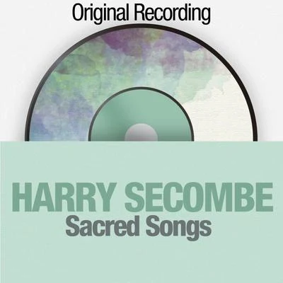 Sacred Songs 专辑 Harry Secombe/Michael Bentine/Peter Sellers/Spike Milligan