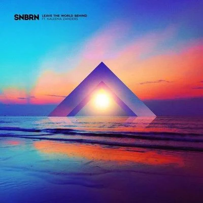 Leave The World Behind 專輯 SNBRN