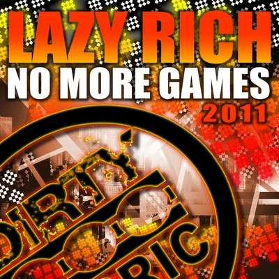 No More Games 專輯 Lazy Rich