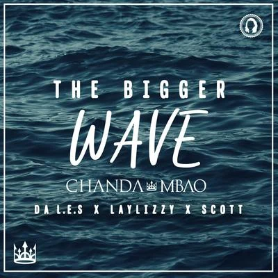 The Bigger Wave 專輯 Chanda Mbao