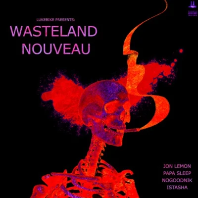 WASTELAND NOUVEAU 專輯 ISTASHA/TWENTYTHREE