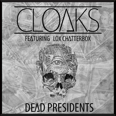 Dead Presidents 专辑 Lox Chatterbox