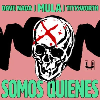 Tittsworth Somos Quienes