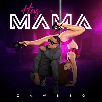 Hey Mama 专辑 Zawezo/Sensato