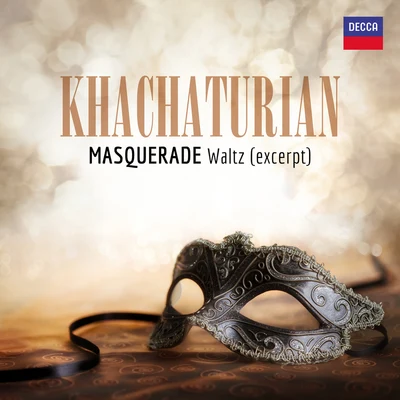 Stanley Black Khachaturian: Masquerade (Suite): 1. Waltz (Excerpt)